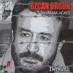Dersimli - Yaşamak Ağrısı