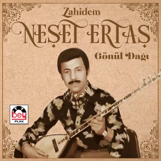 Zahidem / Gönül Dağı (Neşet Ertaş)