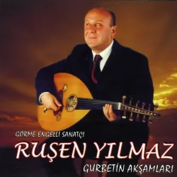 Gurbetin Akşamları (Ruşen Yılmaz)