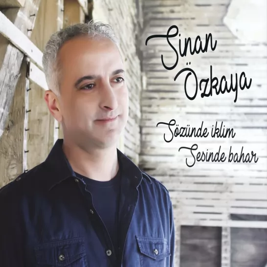 Sözünde İklim Sesinde Bahar (Sinan Özkaya)