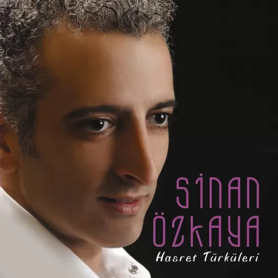 Hasret Türküleri (Sinan Özkaya)
