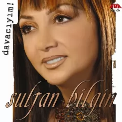 Davacıyım (Sultan Bilgin)