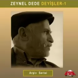 Zeynel Dede Deyişler - 1