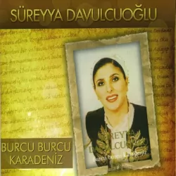 Burcu Burcu Karadeniz (Süreyya Davulcuoğlu)