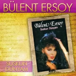 Suskun Dünyam (Bülent Ersoy)
