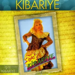 İşte Kibariye (Kibariye)
