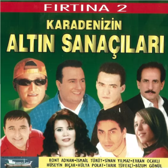 Karadenizin Altın Sanatçıları Fırtına - 2