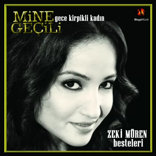 Gece Kirpikli Kadın (Mine Geçili)