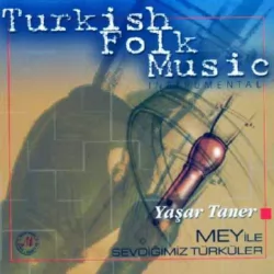 Mey İle Sevdiğimiz Türküler (Yaşar Taner)