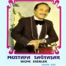 Seçme Eserler - Sizden Biri (Mustafa Sağyaşar)