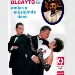 Anıların Müziğinde Dans (Mehmet Olcayto)