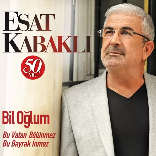 Bil Oğlum (Esat Kabaklı)