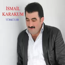 Türküler (İsmail Karakum)