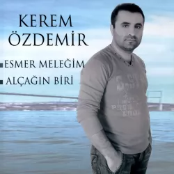 Esmer Meleğim (Kerem Özdemir)