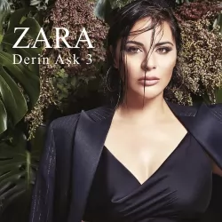 Derin Aşk 3 (Zara)