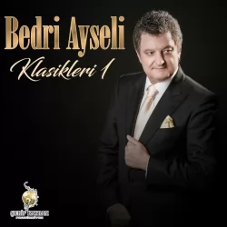 Klasikler 1 (Bedri Ayseli)