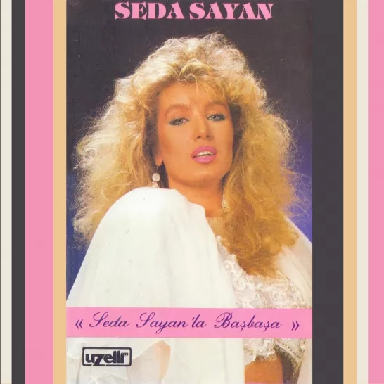 Seda Sayan'la Başbaşa