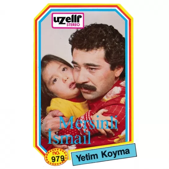 Yetim Koyma (Mersinli İsmail)