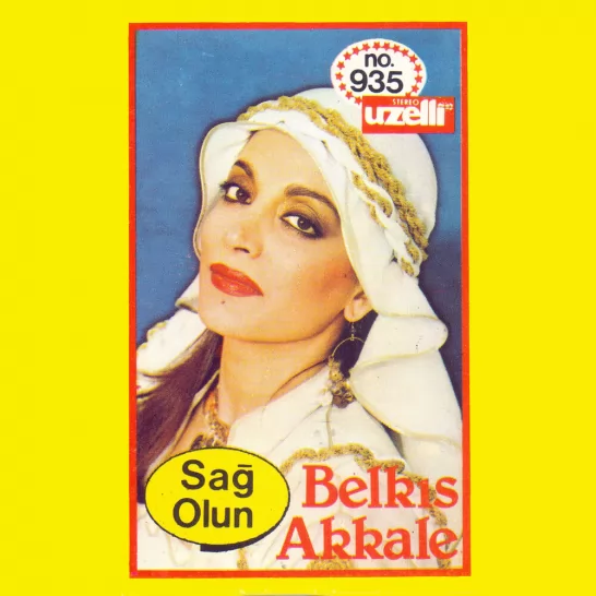 Sağ Olun (Belkıs Akkale)