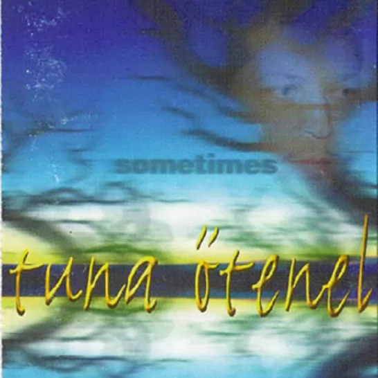 Sometimes (Tuna Ötenel)