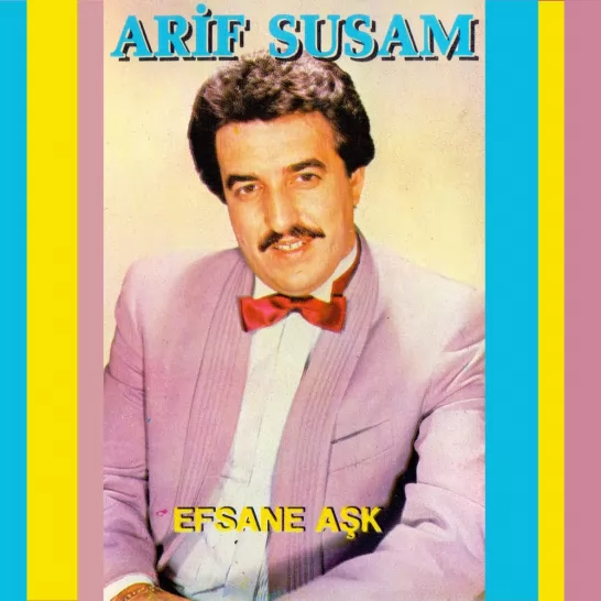 Efsane Aşk (Arif Susam)