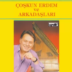 Coşkun Erdem ve Arkadaşları