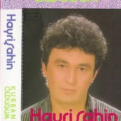 Kurban Olduğum (Hayri Şahin)