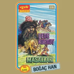 Dede Korkut Masalları (Boğaç Han)