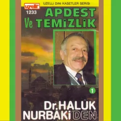 Apdest ve Temizlik (Dr.Haluk Nurbaki)