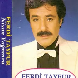 Nisan Yağmuru (Ferdi Tayfur)