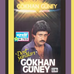 Dost Yaraları (Gökhan Güney)