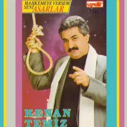 Mahkemeye Versem Seni Asarlar (Kenan Temiz)