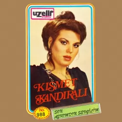 Son Aşkımdın Sevgilim (Kısmet Kandıralı)