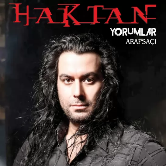 Yorumlar - Arapsaçı (Haktan)