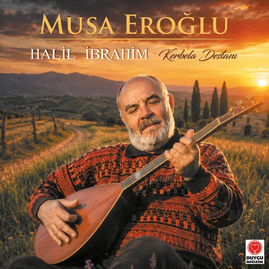 Halil İbrahim (Musa Eroğlu)