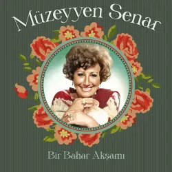 Bir Bahar Akşamı (Müzeyyen Senar)