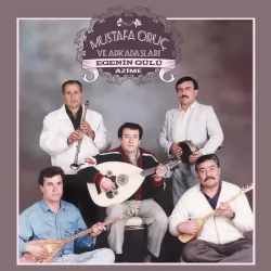 Egenin Gülü Azime (Mustafa Oruç ve Arkadaşları)