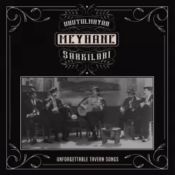 Unutulmayan Meyhane Şarkıları