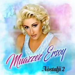 Nostalji 2 (Muazzez Ersoy)