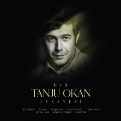 Tanju Okan Efsanesi