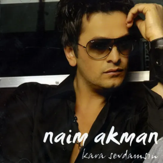 Naim Akman "Kara Sevdamsın" Tüm Müzik Marketlerde